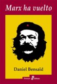 marx ha vuelto-daniel bensaid-9788435025874 marx ha vuelto-daniel bensaid-9788435025874