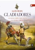 gladiadores lucha y espectaculo en la antigua roma-lluis prats-9788441435674 gladiadores lucha y espectaculo en la antigua roma-lluis prats-9788441435674