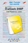 outlook 2007-zoe plasencia lopez-9788441521674 outlook 2007-zoe plasencia lopez-9788441521674
