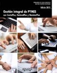 gestion integral de pymes con contaplus, facturaplus y nominaplus (ed. 2012)-fernando de vega gonzalez-beatriz fuertes pastrana-9788441531574 gestion integral de pymes con contaplus, facturaplus y nominaplus (ed. 2012)-fernando de vega gonzalez-beatriz fuertes pastrana-9788441531574