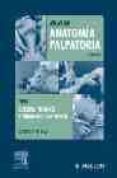 atlas de anatomia palpatoria del cuello, tronco y extremidad supe rior: investigacion manual de superficie-serge tixa-9788445808474 atlas de anatomia palpatoria del cuello, tronco y extremidad supe rior: investigacion manual de superficie-serge tixa-9788445808474