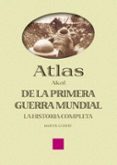 atlas de la primera guerra mundial: la historia completa-martin gilbert-9788446018674 atlas de la primera guerra mundial: la historia completa-martin gilbert-9788446018674