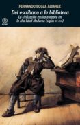 del escribano a la biblioteca (ebook)-9788446044574 del escribano a la biblioteca (ebook)-9788446044574