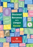 diccionari barcanova de la llengua escolar-9788448915674 diccionari barcanova de la llengua escolar-9788448915674