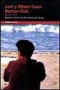 joel y etahan coen, barton fink: estudio critico-fernando de felipe-9788449307874 joel y etahan coen, barton fink: estudio critico-fernando de felipe-9788449307874