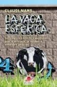la vaca esferica-claudi mans-9788449701474 la vaca esferica-claudi mans-9788449701474