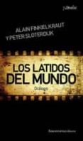 los latidos del mundo-alain finkielkraut-9788461090174 los latidos del mundo-alain finkielkraut-9788461090174