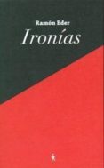 ironias-ramon eder-9788461207374 ironias-ramon eder-9788461207374