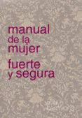 manual de la mujer fuerte y segura (ebook)-evelyn barcelona-9788461545674 manual de la mujer fuerte y segura (ebook)-evelyn barcelona-9788461545674