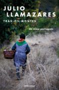 trás-os-montes-julio llamazares-9788466334174 trás-os-montes-julio llamazares-9788466334174