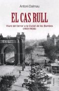el cas rull: un traficant del terrorisme a la ciutat de les bombe s-antoni dalmau-9788466408974 el cas rull: un traficant del terrorisme a la ciutat de les bombe s-antoni dalmau-9788466408974