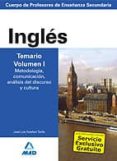 cuerpo de profesores de enseñanza secundaria: ingles: temario: vo lumen i: . metodologia, comunicacion, analisis del discurso y cultura-9788466580274 cuerpo de profesores de enseñanza secundaria: ingles: temario: vo lumen i: . metodologia, comunicacion, analisis del discurso y cultura-9788466580274