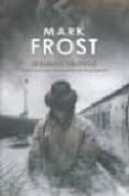 segundo objetivo-mark frost-9788466636674 segundo objetivo-mark frost-9788466636674
