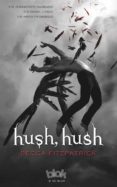 hush, hush-becca fitzpatrick-9788466644174 hush, hush-becca fitzpatrick-9788466644174