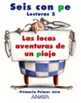 lecturas seis con pe 2º e.p (locas aventuras de un piojo) (salta a la vista)-9788466755474 lecturas seis con pe 2º e.p (locas aventuras de un piojo) (salta a la vista)-9788466755474