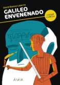 galileo envenenado-david blanco-9788466792974 galileo envenenado-david blanco-9788466792974