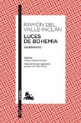 luces de bohemia-ramon maria del valle inclan-9788467033274 luces de bohemia-ramon maria del valle inclan-9788467033274