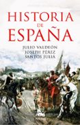 historia de españa-joseph perez-julio valdeon-9788467035674 historia de españa-joseph perez-julio valdeon-9788467035674