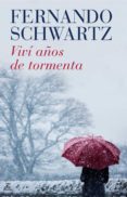vivi años de tormenta-fernando schwartz-9788467038774 vivi años de tormenta-fernando schwartz-9788467038774
