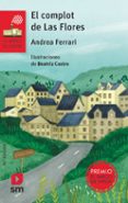 el complot de las flores-andrea ferrari-9788467589474 el complot de las flores-andrea ferrari-9788467589474