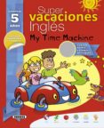 super vacaciones inglés 5 años-9788467735574 super vacaciones inglés 5 años-9788467735574