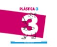 plastica 3. segundo ciclo-9788467848274 plastica 3. segundo ciclo-9788467848274