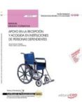(uf0127) manual. apoyo en la recepción y acogida en instituciones de personas dependientes . certificados de profesionalidad.-9788468151274 (uf0127) manual. apoyo en la recepción y acogida en instituciones de personas dependientes . certificados de profesionalidad.-9788468151274