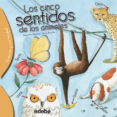 los cinco sentidos de los animales-alejandro algarra-9788468329574 los cinco sentidos de los animales-alejandro algarra-9788468329574