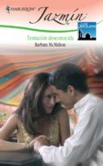 tentación desconocida (ebook)-barbara mcmahon-9788468715674 tentación desconocida (ebook)-barbara mcmahon-9788468715674
