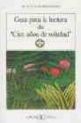 guia de lectura de cien años de soledad-maria eulalia montaner ferrer-9788470394874 guia de lectura de cien años de soledad-maria eulalia montaner ferrer-9788470394874
