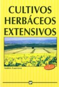 cultivos herbaceos extensivos-andres guerrero-9788471147974 cultivos herbaceos extensivos-andres guerrero-9788471147974
