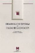 desarrollo de sistemas de calidad en educacion-9788471336774 desarrollo de sistemas de calidad en educacion-9788471336774