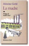 la madre (11ª ed.)-maximo gorki-9788471664174 la madre (11ª ed.)-maximo gorki-9788471664174