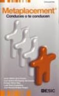 metaplacement conduces o te conducen-9788473566674 metaplacement conduces o te conducen-9788473566674