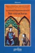 la sociedad hispanomedieval ii. sus estructuras-9788474328974 la sociedad hispanomedieval ii. sus estructuras-9788474328974