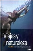 viajes y naturaleza: talleres de los mejores fotografos del mundo-andy steel-9788475565774 viajes y naturaleza: talleres de los mejores fotografos del mundo-andy steel-9788475565774