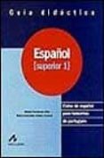español: curso de español para hablantes de portugues: español su perior 1: guia didactica-rafael fernandez diaz-maria antonieta andion herrero-9788476354674 español: curso de español para hablantes de portugues: español su perior 1: guia didactica-rafael fernandez diaz-maria antonieta andion herrero-9788476354674