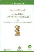 la realidad ¿objetiva o construida? (ii): fundamentos biologicos de la realidad-humberto maturana r.-9788476589274 la realidad ¿objetiva o construida? (ii): fundamentos biologicos de la realidad-humberto maturana r.-9788476589274