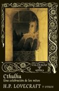 cthulhu. una celebracion de los mitos (2ª ed.)-h.p. lovecraft-9788477027874 cthulhu. una celebracion de los mitos (2ª ed.)-h.p. lovecraft-9788477027874