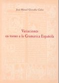 variaciones en torno a la gramatica española-jose manuel gonzalez calvo-9788477233374 variaciones en torno a la gramatica española-jose manuel gonzalez calvo-9788477233374