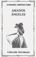 amados angeles-luzmaria jimenez faro-9788478391974 amados angeles-luzmaria jimenez faro-9788478391974
