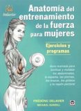 anatomia de entrenamiento de la fuerza para mujeres-frederic delavier-9788479025274 anatomia de entrenamiento de la fuerza para mujeres-frederic delavier-9788479025274
