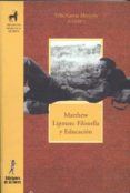 matthew lipman: filosofia y educacion-9788479603274 matthew lipman: filosofia y educacion-9788479603274