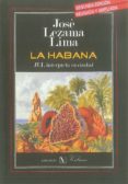 la habana-jose lezama lima-9788479624774 la habana-jose lezama lima-9788479624774