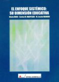 el enfoque sistemico: su dimension educativa-maria novo-carlos m. marpegan-9788479913274 el enfoque sistemico: su dimension educativa-maria novo-carlos m. marpegan-9788479913274