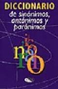 diccionario basico de sinonimos, antonimos y paronimos-9788482382074 diccionario basico de sinonimos, antonimos y paronimos-9788482382074