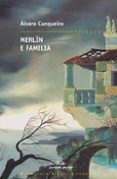 merlin e familia-alvaro cunqueiro-9788482886374 merlin e familia-alvaro cunqueiro-9788482886374