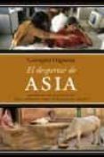 el despertar de asia: estampas de asia en el siglo xxi, por la au tora de china, la venganza del dragon-georgina higueras-9788483076774 el despertar de asia: estampas de asia en el siglo xxi, por la au tora de china, la venganza del dragon-georgina higueras-9788483076774