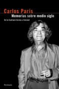 memorias sobre medio siglo-9788483077474 memorias sobre medio siglo-9788483077474