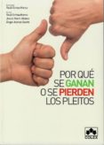 por que se ganan o se pierden los pleitos-raul ochoa marco-jesus marin alonso-9788483423974 por que se ganan o se pierden los pleitos-raul ochoa marco-jesus marin alonso-9788483423974